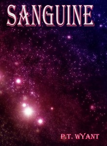 Sanguine, by PT Wyatt