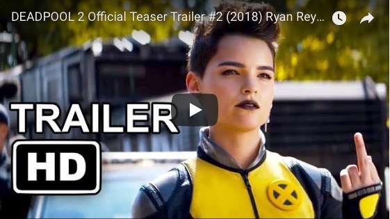 Deadpool 2 trailer