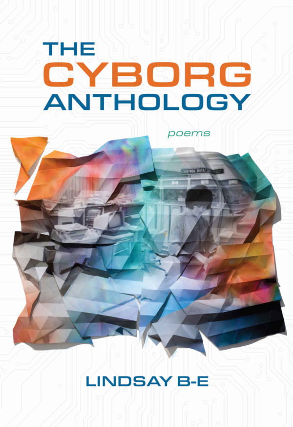 The Cyborg Anthology - Linday B-e
