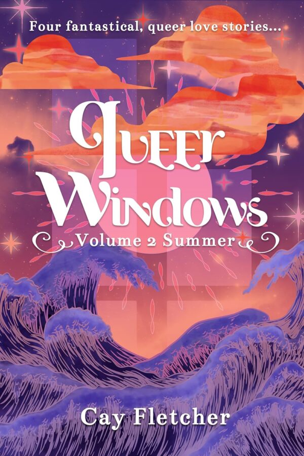 Queer Windows: Volume 2 Summer