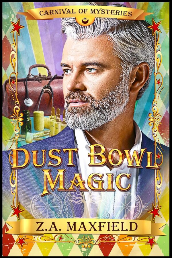 Dust Bowl Magic - Z.A. Maxfield